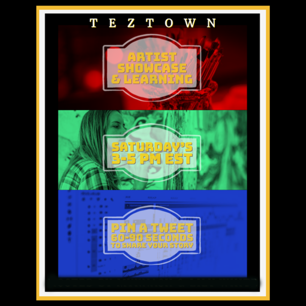 TezTown Artist Showcase and Learning Twitter Space Image